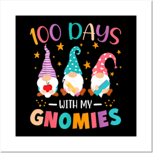 100th Day Of School Gnome Teachers Students 100 Days Smarter Posters and Art